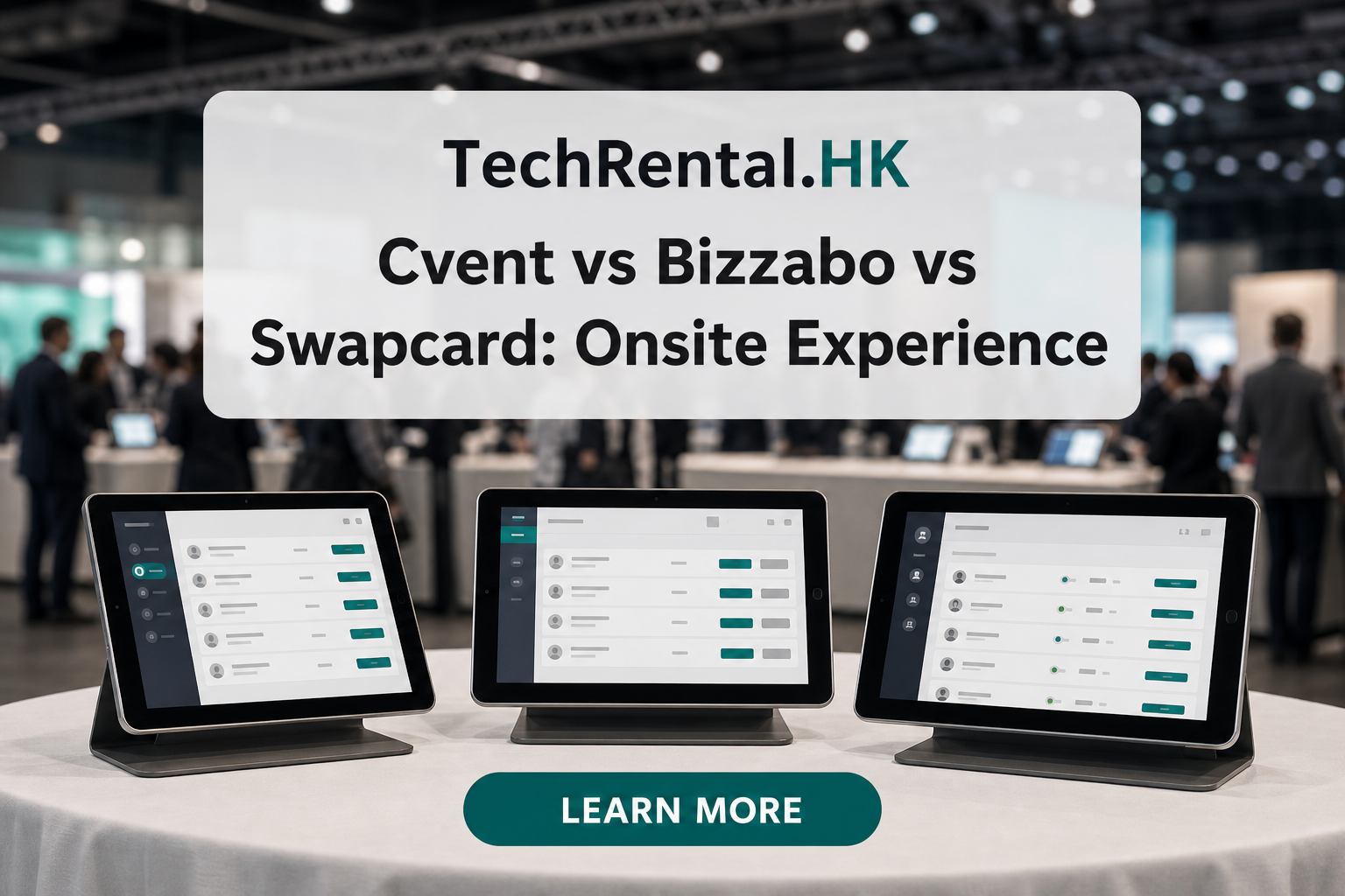 Cvent vs Bizzabo vs Swapcard: Onsite Badge Experience Compared
