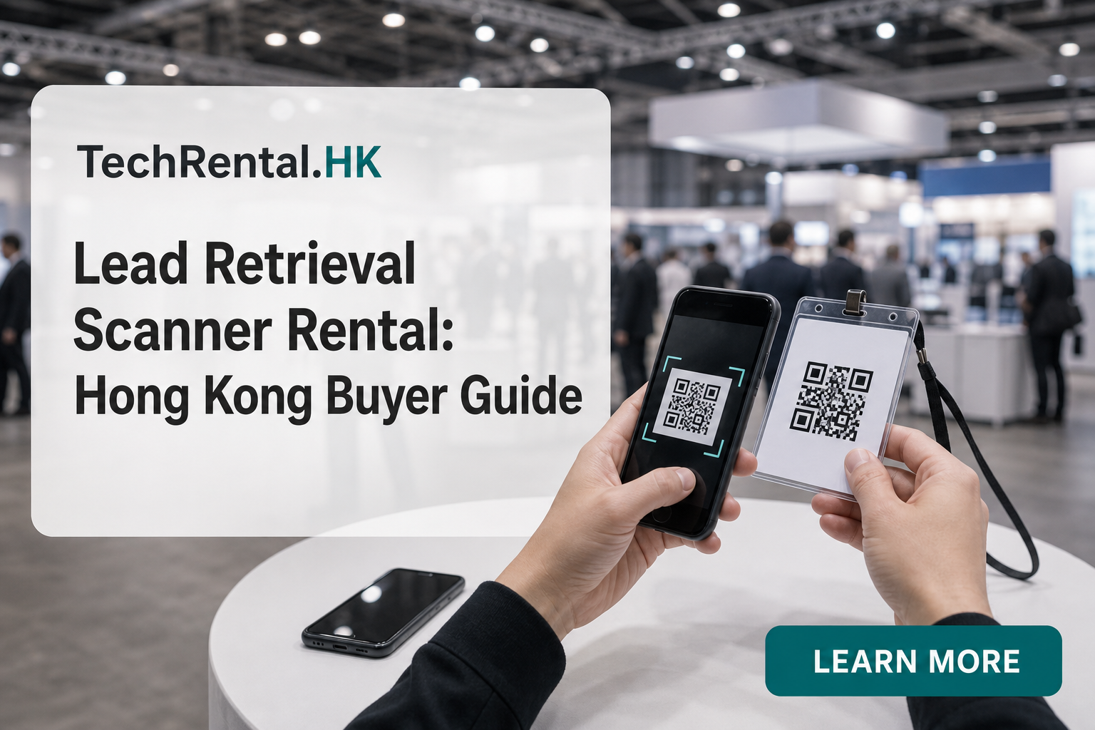 Lead Retrieval Scanner Rental Hong Kong: Buyer's Guide