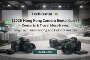 rent-camera-in-hong-kong-guide